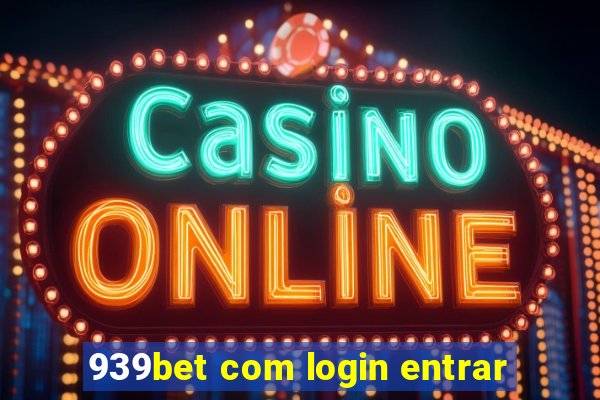 939bet com login entrar